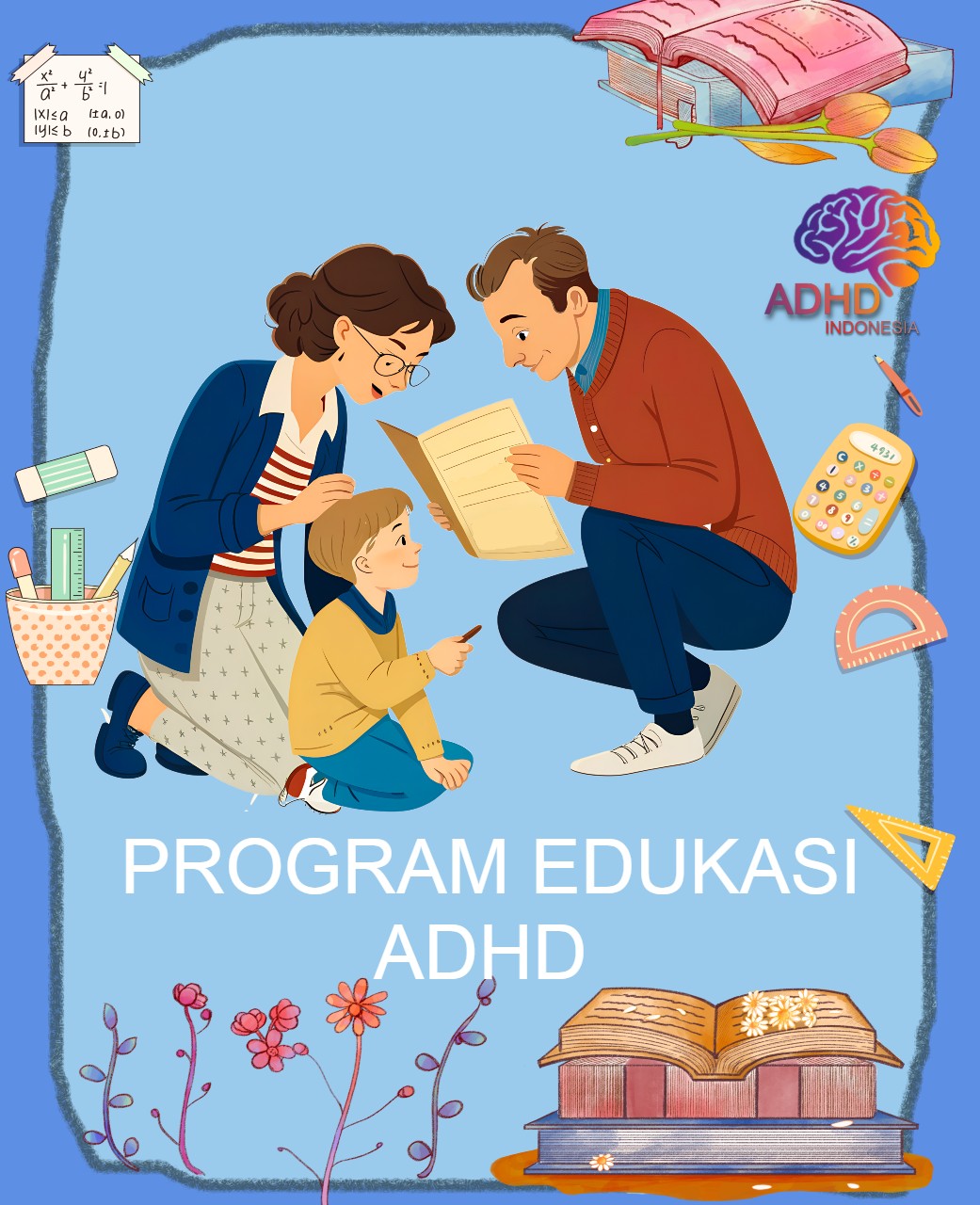 Program ADHD Indonesia Provinsi Sulawesi Barat Edukasi Dini ADHD untuk Orang Tua